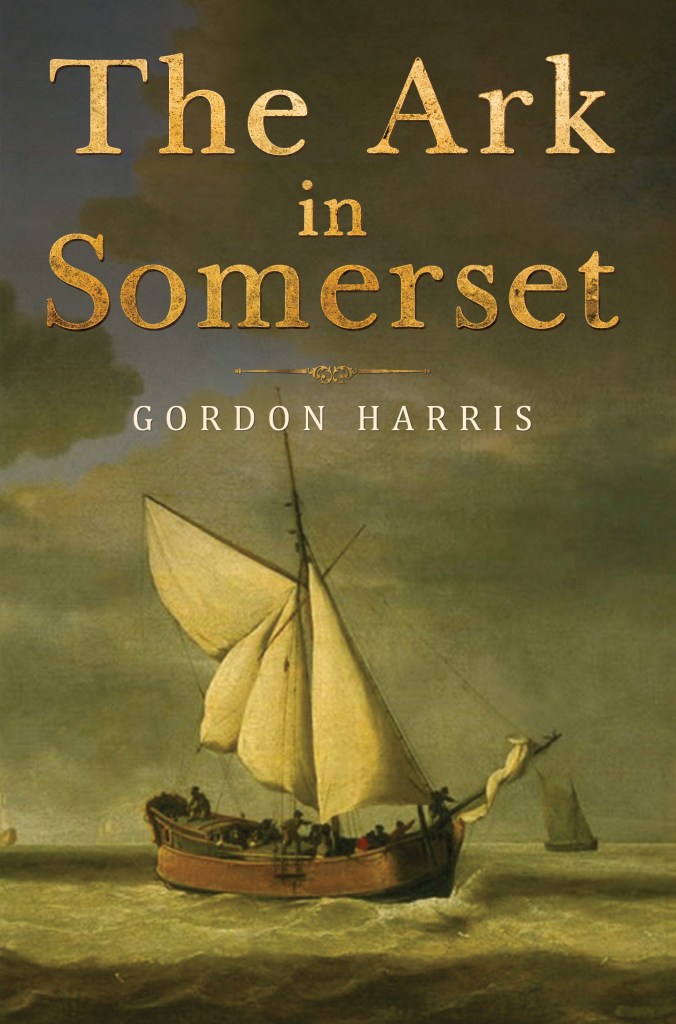 Gordon Harris, The Ark in Somerset, 2026, Pegasus Publishing Ltd.